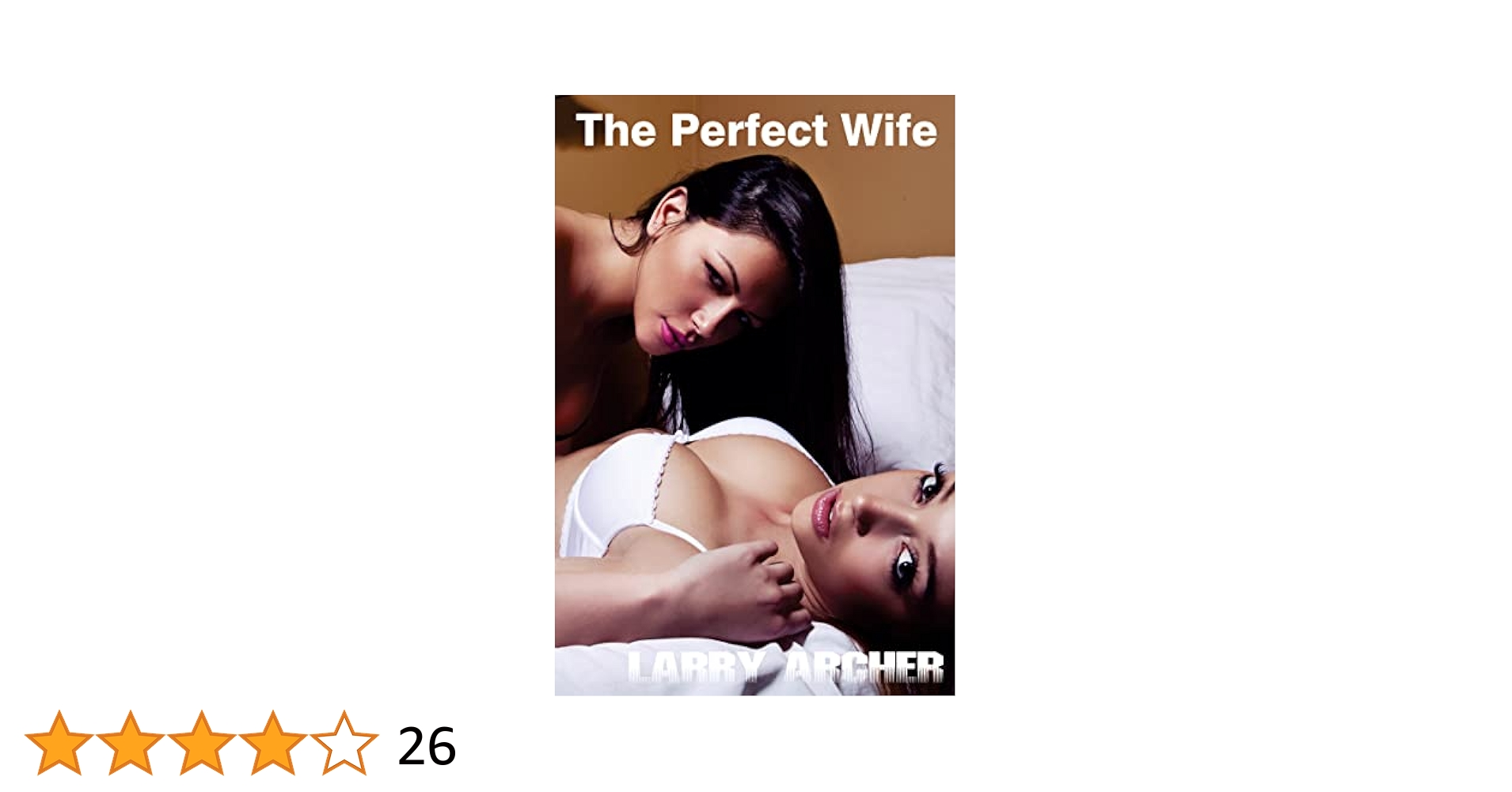 The Perfect Wife: From Housewife to Hotwife
