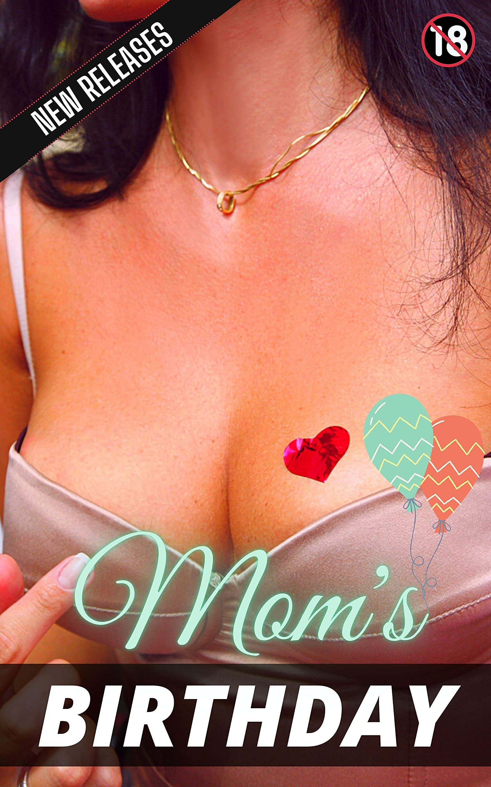 Moms Birthday : Explicit and Adult Taboo Hot Sexy Stories Filthy Taboo Rough Sexy Short Stories: Cheating mom Ménage Discipline Interracial MMF and More! by Eva Schmidt